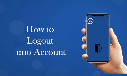 How to Logout imo Account